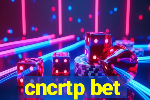 cncrtp bet